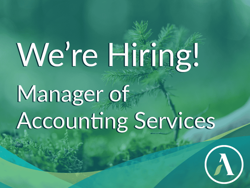 White text against the image of a tree being planted that reads "We're Hiring, Manager of Accounting Servies"